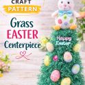 Centerpiece - Spring Grass Easter