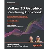 Vulkan 3D Graphics Rendering Cookbook: Implement expert-level techniques for high-performance graphics with Vulkan