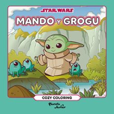 star wars. mando y grogu. cozy coloring-9786073946650