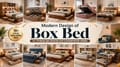Curated collection showcasing some popular design of box bed