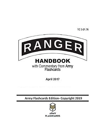 Book cover Ranger Handbook | April 2017 | TC 3-21.76: Updated with Commentary from Army Flashcards