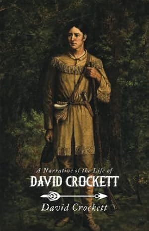 Book cover A Narrative of the Life of David Crockett