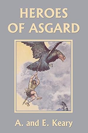 Book cover Heroes of Asgard (Color Edition) (Yesterday's Classics)