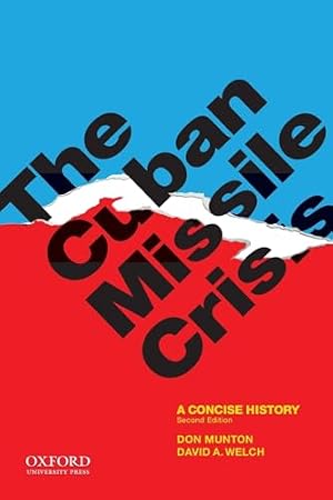 Book cover The Cuban Missile Crisis: A Concise History