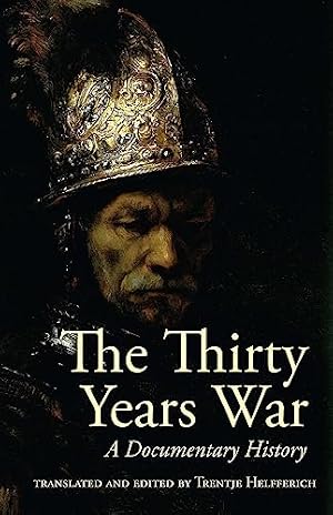 Book cover The Thirty Years War: A Documentary History