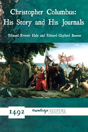 Book cover Christopher Columbus: His Story and His Journals