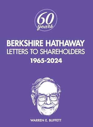 Book cover Berkshire Hathaway Letters to Shareholders: 1965-2024