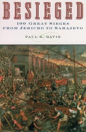 Book cover Besieged: 100 Great Sieges from Jericho to Sarajevo