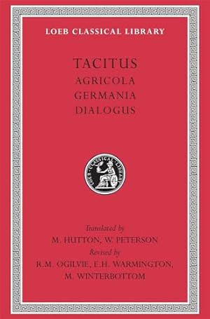 Book cover Tacitus: I, Agricola. Germania. Dialogus (Loeb Classical Library)