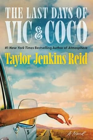 Book cover The Last Days of Vic & Coco: A Novel