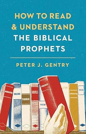 Book cover How to Read and Understand the Biblical Prophets: How to Read and Understand the Biblical Prophets