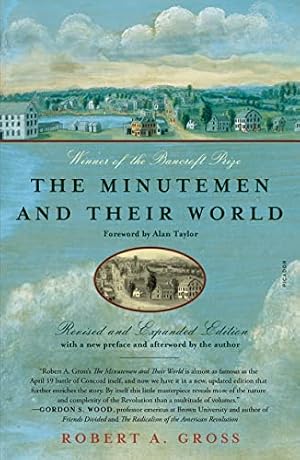 Book cover The Minutemen and Their World: (Revised and Expanded Edition)