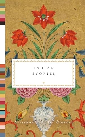 Book cover Indian Stories (Everyman's Library Pocket Classics Series)