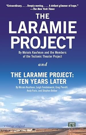 Book cover The Laramie Project and The Laramie Project: Ten Years Later