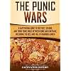 The Punic Wars: A Captivating Guide to the First, Second, and Third Punic Wars Between Rome and Carthage, Including the Rise and Fall of Hannibal Barca (Ancient Military History)