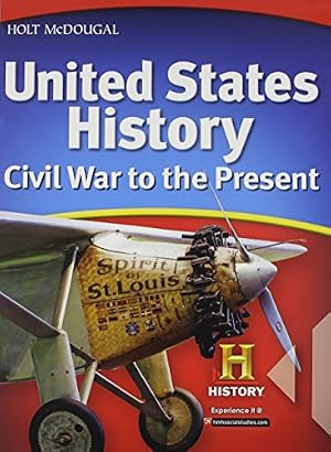 Book cover United States History: Student Edition Civil War to the Present 2012