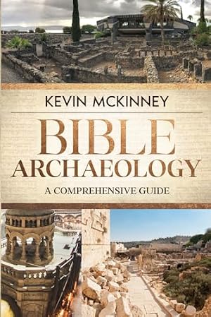 Book cover Bible Archaeology: A Comprehensive Guide