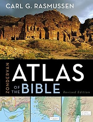 Book cover Zondervan Atlas of the Bible: Revised Edition, Full-Color Maps, Photos, Graphics, and More