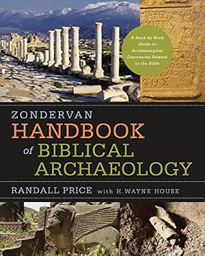 Book cover Zondervan Handbook of Biblical Archaeology: A Book by Book Guide to Archaeological Discoveries Related to the Bible