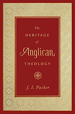 Book cover The Heritage of Anglican Theology