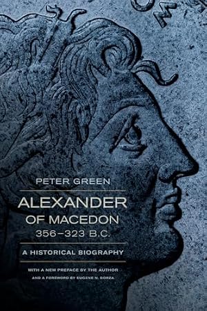 Book cover Alexander of Macedon, 356–323 B.C.: A Historical Biography