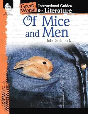 Book cover Of Mice and Men: An Instructional Guide for Literature - Novel Study Guide for High School Literature with Close Reading and Writing Activities (Great Works Classroom Resource)