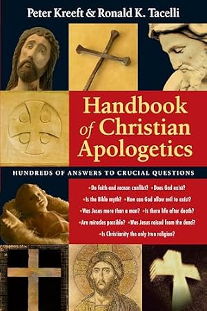 Book cover Handbook of Christian Apologetics: Hundreds of Answers to Crucial Questions