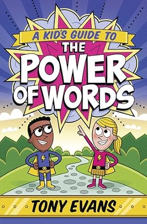 Book cover A Kid's Guide to the Power of Words