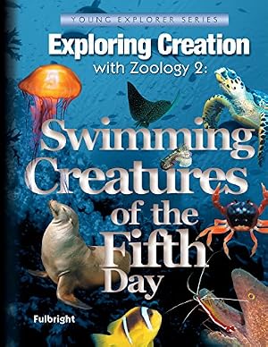 Book cover Exploring Creation with Zoology 2: Swimming Creatures of the Fifth Day, Textbook