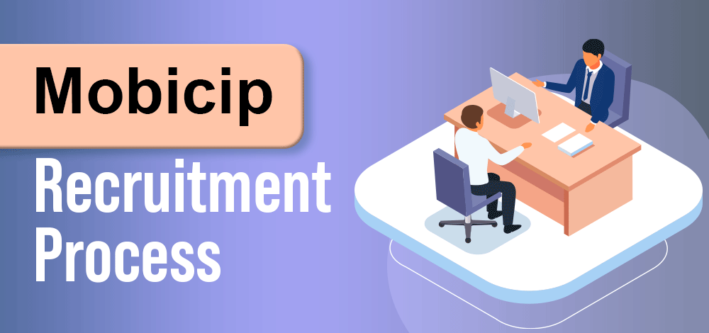 Mobicip Recruitment Process