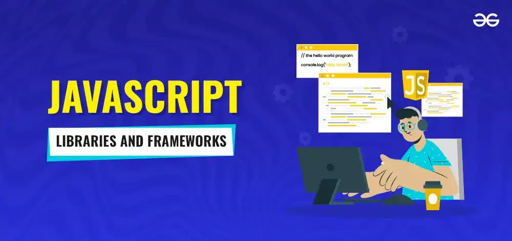 JavaScript-Libraries-and-Frameworks-copy