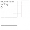 momentum factory Orii