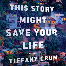 Imagen de ícono de This Story Might Save Your Life: A Novel