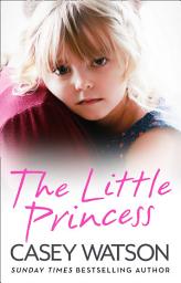 ಐಕಾನ್ ಚಿತ್ರ The Little Princess: The shocking true story of a little girl imprisoned in her own home