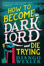 Simge resmi How to Become the Dark Lord and Die Trying