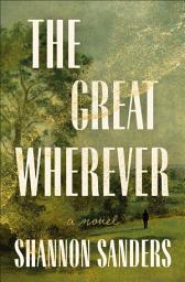 Imagem do ícone The Great Wherever: A Novel
