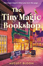 Simge resmi The Tiny Magic Bookshop (The Tiny Magic series, Book 1)