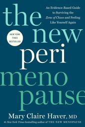 تصویر نماد The New Perimenopause: An Evidence-Based Guide to Surviving the Zone of Chaos and Feeling Like Yourself Again