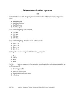 Telecommunication systems
MCQ
(1)The term that is used to design to provide communication in between two moving units is 
cal
