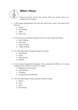 What I Know  
  
Choose the letter of the best answer. Write the chosen letter on a 
separate sheet of paper.  
  
1. A fre