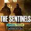 Article image for: The Sentinels Trailer: Ouassini Embarek, Louis Peres and Jean-Michel Rucheton Starrer The Sentinels Official Trailer