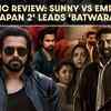 Article image for: Awarapan 2 vs Batwara 1947 First Reviews: Emraan Impresses, Sunny Delivers Emotional Impact
