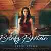 Article image for: Check Out New Hindi Trending Lyrcial Song Music Video - 'Belafz Baatein' Sung By Mohammed Irfan