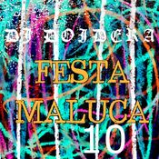 FESTA MALUCA DO DJ DOIDERA #010