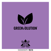 Greenvolution #15 - MaX Bo