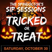 THE SPINDOCTOR'S SIP SESSIONS - TRICKED OR TREAT/MASQUERAID2 (OCTOBER 30, 2021)