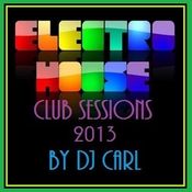Electro House Club Sessions (Jan 2013)