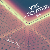 VibeSolation 006