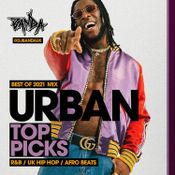 @DJBandaUK - Urban Top Picks 002 - R&B / UK Hip Hop / Afro Beats