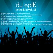 dJ epiK - In the Mix Vol. 15
